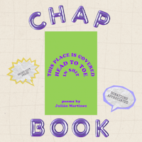 A flyer for Julián Martinez’s chapbook “This Place is Covered Head to Toe in Shit”—little dancing speech bubbles say it’s published with Ghost City Press and remind you that donations are appreciated!